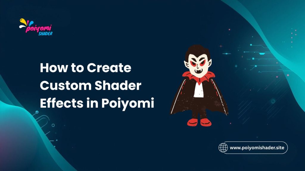 how to create custom shader effects in poiyomi