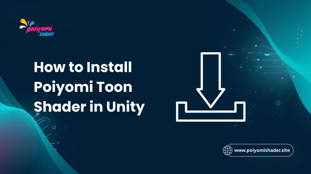 how to install poiyomi toon shader in unity