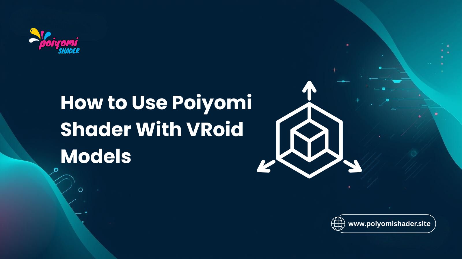 how to use poiyomi shader with vroid models