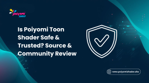 is poiyomi toon shader safe and trusted source and community review